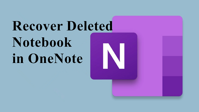 How To Recover Deleted Notebook In OneNote In 4 Ways